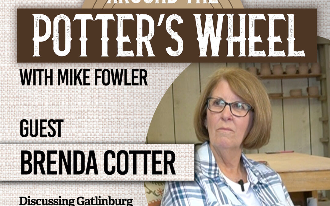 Around the Potter’s Wheel with Brenda Cotter